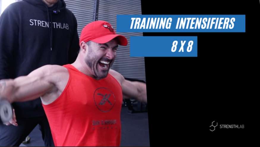 8x8 Set Training Intensifiers – StrengthLab Workout